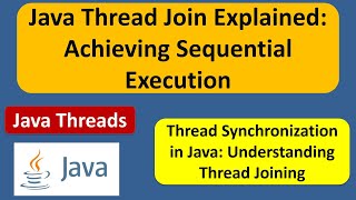 Java Thread Join Explained: Achieving Sequential Execution | Thread join [ms] | Java Threads