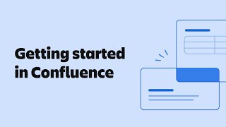 Getting Started in Confluence | Confluence | Atlassian