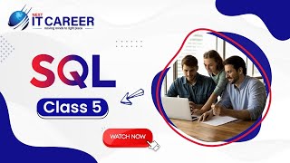 SQL Class 5 | SQL online training in Hyderabad | NextIT Career