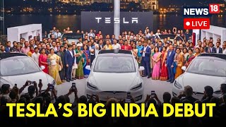 LIVE | Tesla Launch LIVE | Tesla's Long-Awaited India Debut Bets On Luxury Vehicle Buyers | N18G