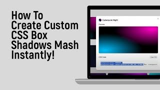 How to Create Custom CSS Box Shadows Mash Instantly [easy]