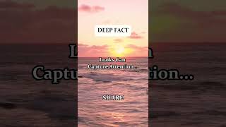 Looks can capture attention... #shorts #deepfacts #facts
