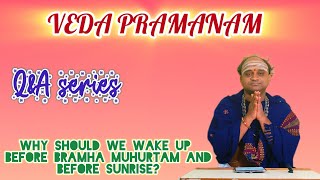 VEDA PRAMANAM Q&A series by BRAMHASHRI NITHYAGNIHOTRI SHADAKSHARA Somayaji