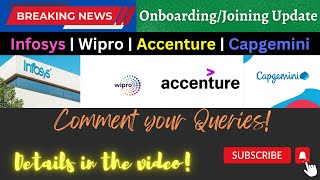 Latest Joining and Onboarding Update | Infosys,Wipro, Accenture and Capgemini | Watch Now!✔️🔥