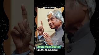 Innovation, Invention and Discovery: Know from Master: Dr.APJ Abdul Kalam