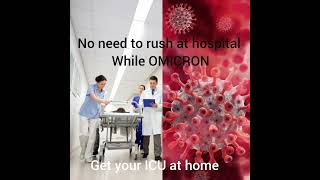 Get your ICU at home