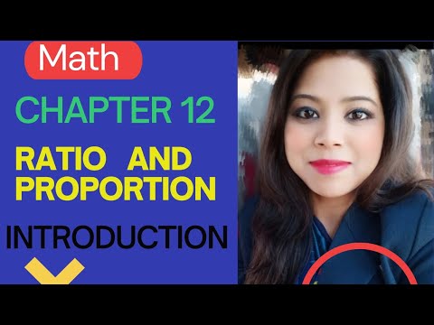 "RATIO AND PROPORTION" CHAPTER 12 -- INTRODUCTION    #maths #study #cbse #ncert