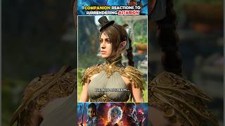 Companion reacts to surrendering Astarion | Baldur's Gate 3