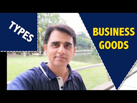 Types of Business Goods | Organisational Goods | Industrial Goods | Types | Definitions |
