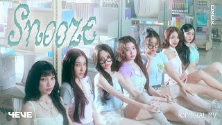 4EVE - Snooze | OFFICIAL MV
