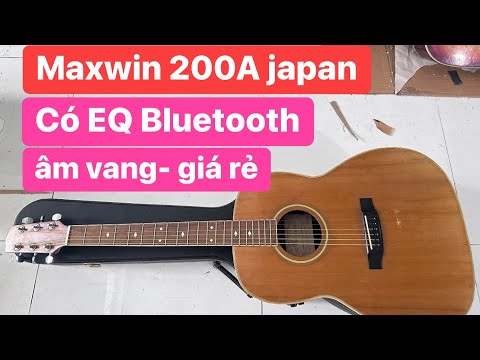 Đàn guitar Maxwin 200A japan có EQ Bluetooth. Giá: 2tr500k, guitar nhật 0936057750