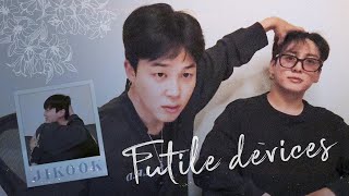 Jikook/Kookmin | Futile Devices
