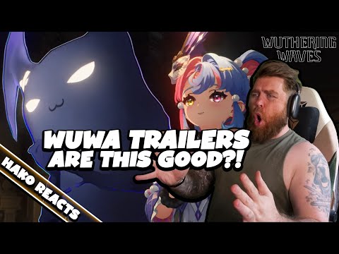 Roccia's Trailer COMPLETELY Blew Me Away. ABSOLUTE CINEMA | Wuthering Waves | React w Hako