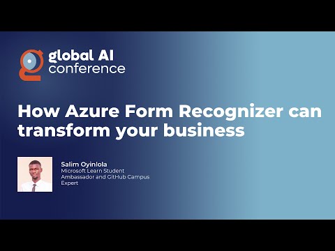 How Azure Form Recognizer can transform your business - Salim Oyinlola