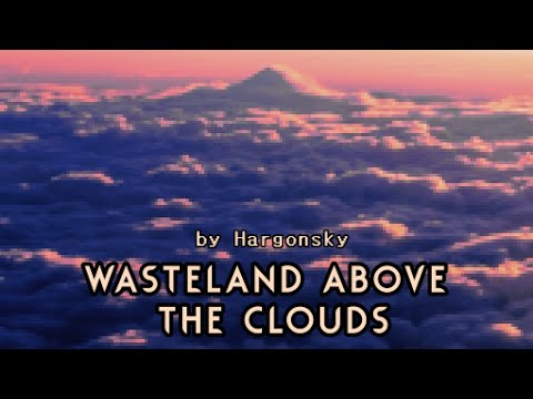 Wasteland above the clouds [by Hargonsky•]