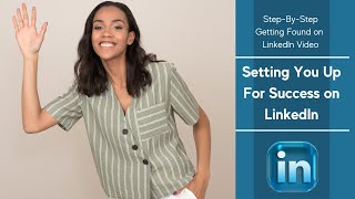 Building Credibility and Getting Found on LinkedIn - Step by step video 2