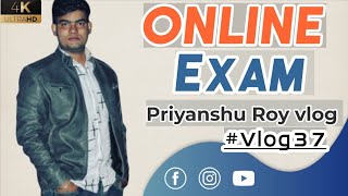 आज है मेरा Final Last Exam  #Exam #priyanshuroy #finalexams #vlog 37