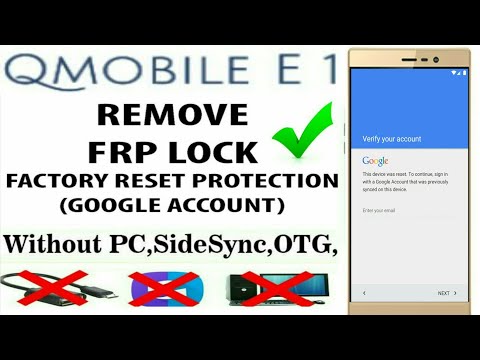 Qmobile E1 Frp Bypass without PC And Box