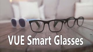 VUE Smart Glasses - Best Technology