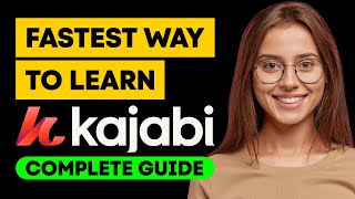 FASTEST Way To Learn Kajabi For Beginners! Kajabi Tutorial (2025)