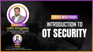 Dive Into OT Security with John: What You NEED to Know!