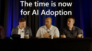 The best time is now for AI Adoption | Microsoft 365 Community Conference