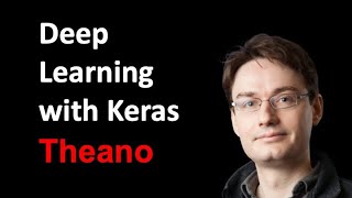 Deep Learning with Keras (Theano)