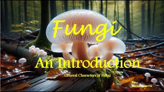 Fungi Introduction#fungi Fungi #Mushrooms #Mycology #Nature #Science#FungalBiology #FungiFacts #