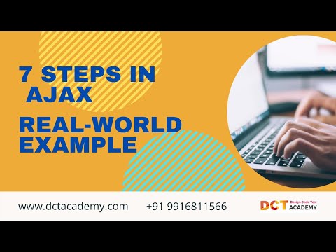 Ajax 7 step implementation with real world example
