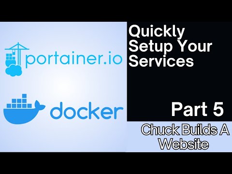 Setting Up Docker Containers with Portainer | Part  5 - Chuck Builds A Website