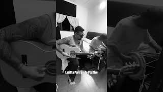 Lasitha Perera  - Be Positive #bepositive #hindi #guitar