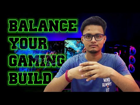 Why your Gaming PC Build Needs To Be Balanced