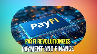 PayFi Revolutionizes Payments & Supply Chain Finance | DeFi Digest