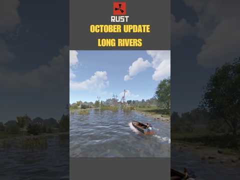 🔥 Rust: Explore the Thrilling Long Rivers - October Update 2024