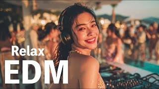 【EDM Music #24】Let the Electronic Beats Light Up Your Summer Rhythm  | For Work, Fitness, Driving