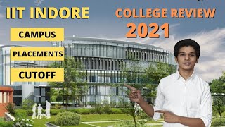 IIT INDORE | COLLEGE REVIEW 2021| CAMPUS| PLACEMENTS| HOSTEL| ENGINEERING GEEKS|