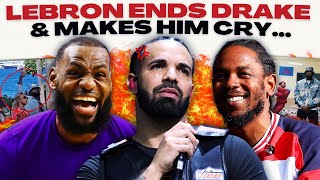 How Drake Just Got Dissed & Destroyed By LeBron & Cried Over Kendrick Again