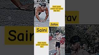 saini vs jatav #shorts  #youtubeshorts 💪💪💪