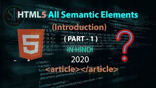 Html5 Semantic Elements (Part-1) in Hindi || article tag in Hindi || How to use article tag in Html