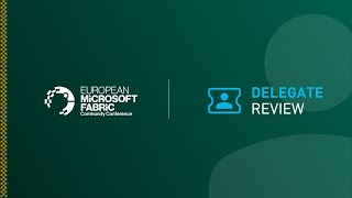 FabCon Europe24 Delegate Review - Dovile