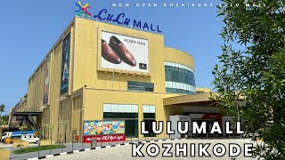 Lulu Mall Kozhikode | New Lulu Mall in Kozhikode | Lulu Mall Calicut | Lulu Mall Kozhikode Kerala