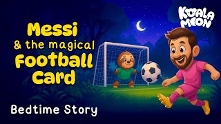 The Magical Football Card ⚽️🏆 Football Bedtime Story for Soccer Loving Sleepyheads