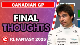 FINAL THOUGHTS – CANADIAN GP 🔒 | F1 Fantasy 2025 Tips and Advice