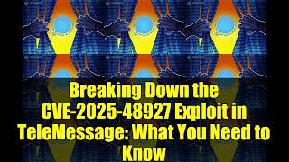 CVE 2025 48927   Critical Flaw in TeleMessageTM SGNL Could Leak Passwords   GreyNoise Analysis