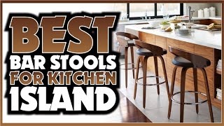 🪑5 Top Rated Bar Stools For Kitchen Island 2024 | Best Bar Stools With Backs 🍻🍹🍸