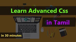 Learn Advanced Css in tamil | Beginner to  Advanced - all basics - complete tutorial | tamil hacks