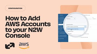 [Tutorial] How to Add AWS Accounts to Your N2W Console