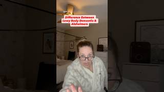 Difference Between Lewy Body Dementia & Alzheimer’s-Dementia Care Tips 101 Series, Season 1, Ep 10