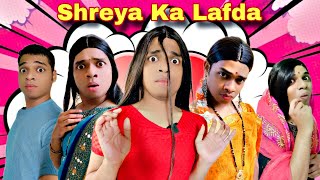 Shreya Ka Lafda Ep.917 | FUNwithPRASAD | #funwithprasad