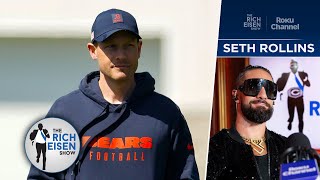 Bears Superfan Seth Rollins Predicts Chicago’s 2025 Record Will Be…? | The Rich Eisen Show